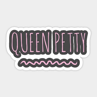 Queen Petty Sticker